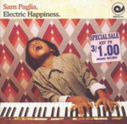 Sam Paglia – Electric Happiness