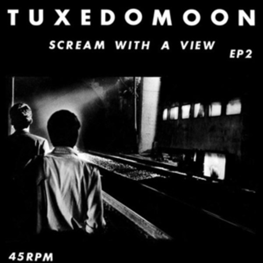 Tuxedomoon – Scream With A View EP