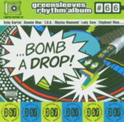 Diverse – Greensleeves Rhythm Album 66: Bomb A Drop!
