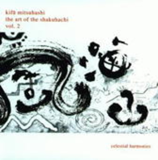 The Art Of Shakuhachi Vol. 2