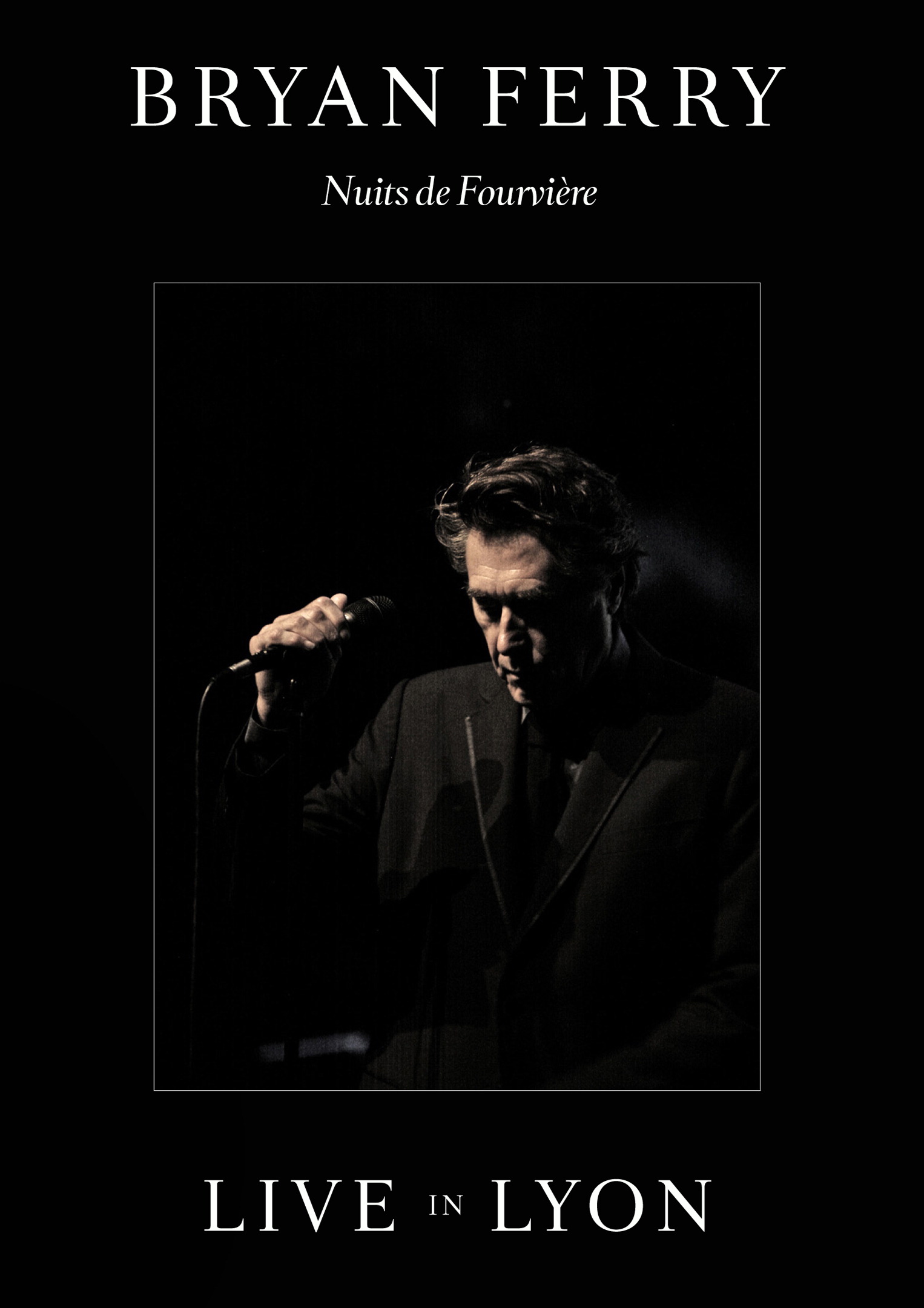 Bryan Ferry – Live In Lyon - Nuits De Fourviere