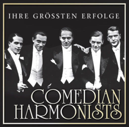 Comedian Harmonists – Ihre größten Erfolge