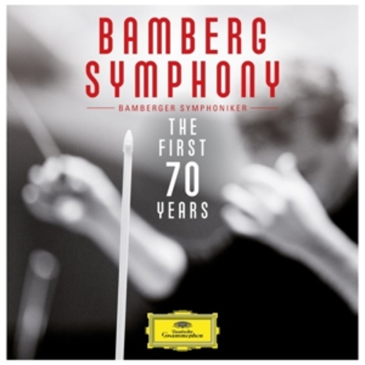 Bamberg Symphony – The First 70 Years