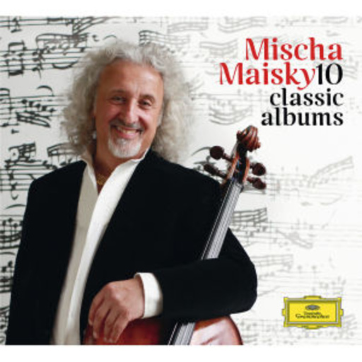 Mischa Maisky – 10 Classic Albums