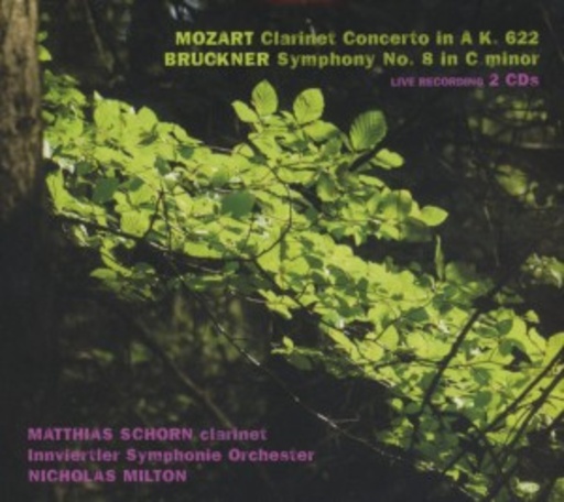 Matthias Schorn – Klarinettenkonzert A-Dur KV 622/Sinfonie Nr. 8 c-Moll (1890)