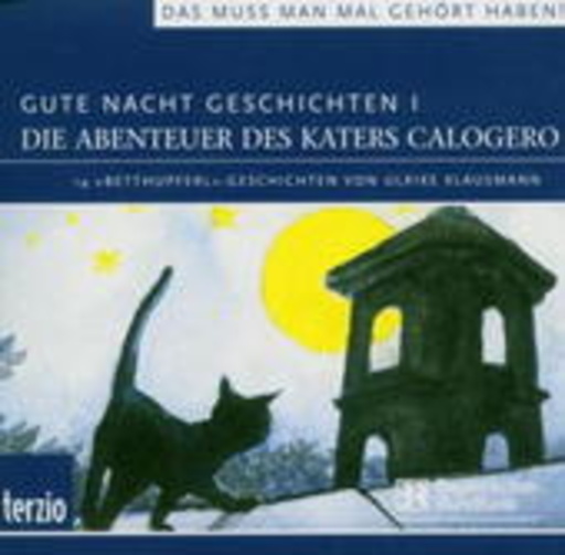 Diverse – Gute Nacht Geschichten I - Kater Calogero und seine Freunde