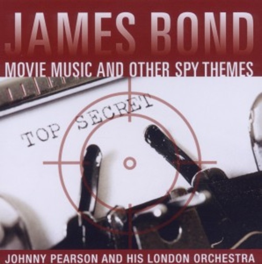Johnny Pearson – James Bond - Movie Music And Other Spy Themes
