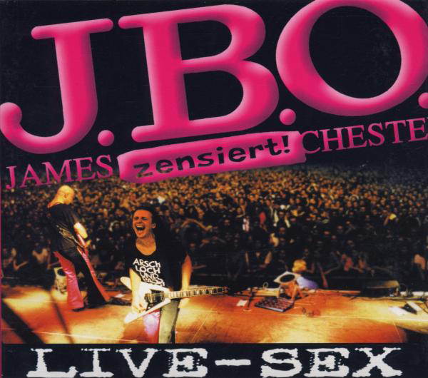 J.B.O. – Live Sex