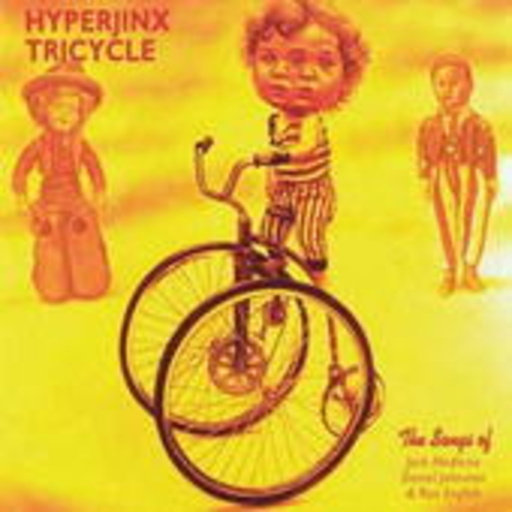 Daniel Johnston & The Hyperjimx Tricycle – Daniel Johnston & The Hyperjimx Tricycle