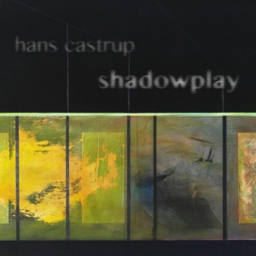 Hans Castrup – Shadowplay