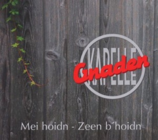 Gnadenkapelle – Mei hoidn - Zeen b'hoidn