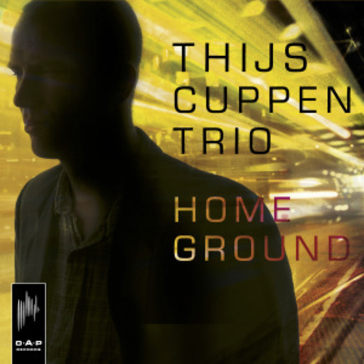 Thijs Cuppen Trio – Homeground