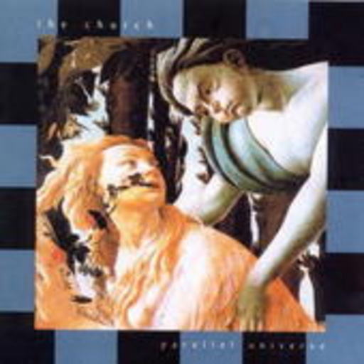The Church – Parallel Universe