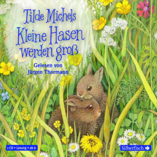 Jürgen Thormann – Kleine Hasen werden groß