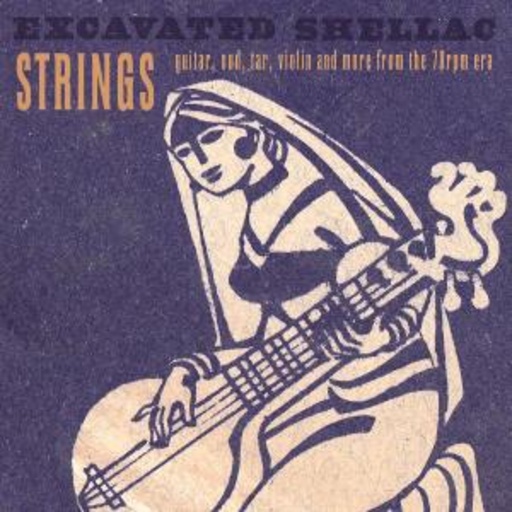 Diverse – Excavated Shellac: Strings
