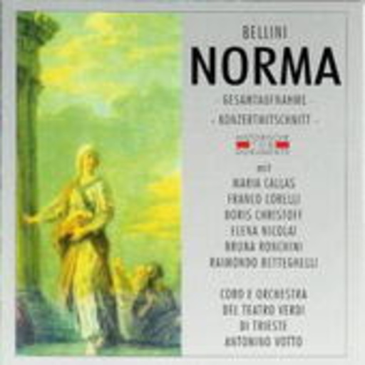 Antonio Votto/Maria Callas – Norma (GA 1953 aus Triest)