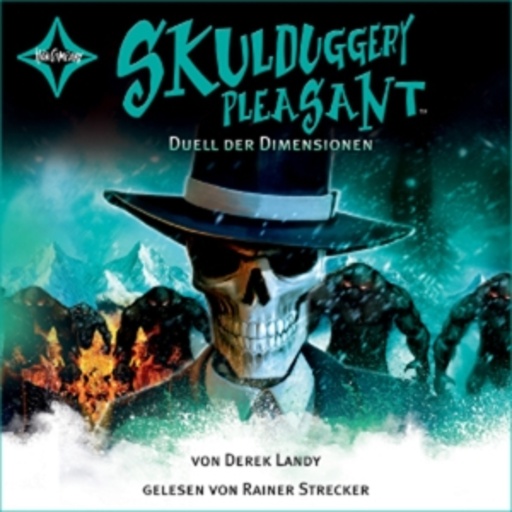 Rainer Strecker – Skulduggery Pleasant 7 - Duell der Dimensionen