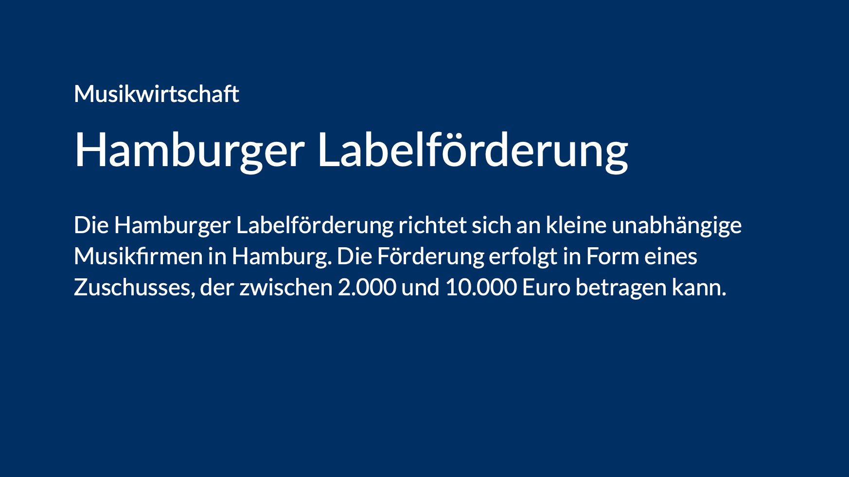 Verspricht Zuschüsse zwischen 2000 Euro und 10.000 Euro: die Hamburger Labelförderung.