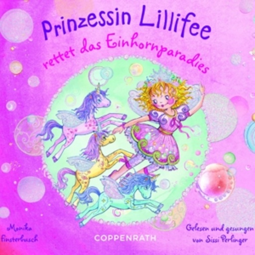 Sissi Perlinger – Prinzessin Lillifee rettet das Einhornparadies