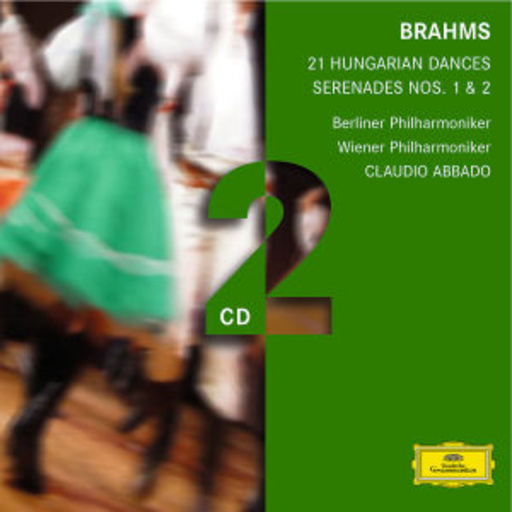 Claudio Abbado/Wiener Philharmoniker – 21 Hungarian Dances/Serenades Nos. 1 & 2