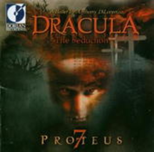 Proteus 7 – Dracula - The Seduction