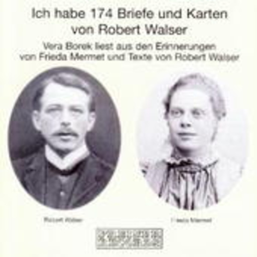 Vera Borek – Ich habe 174 Briefe und Karten von Robert Walser