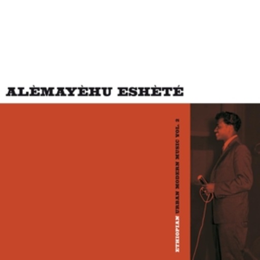 Alemeyehu Eshete – Ethiopian Urban Modern Music Vol.2