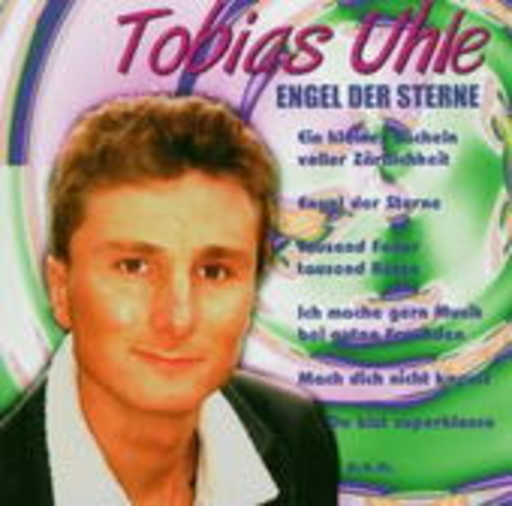 Tobias Uhle – Engel der Sterne