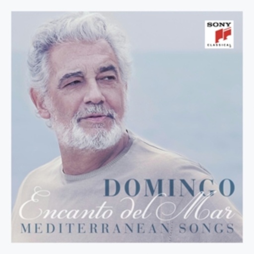 Plácido Domingo – Encanto Del Mar - Mediterranean Songs