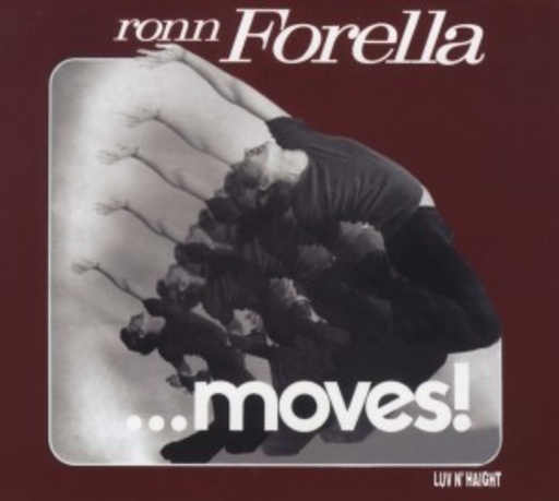 Ronn Forella – ... Moves! - Thom Janusz