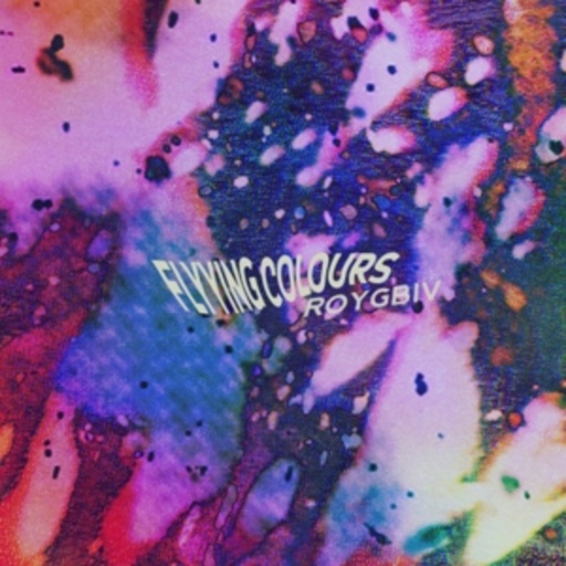 Flyying Colours – Roygbiv EP