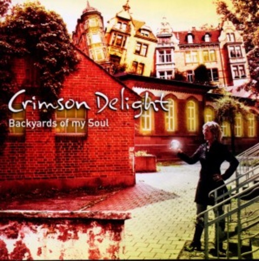 Crimson Delight – Backyards Of My Soul