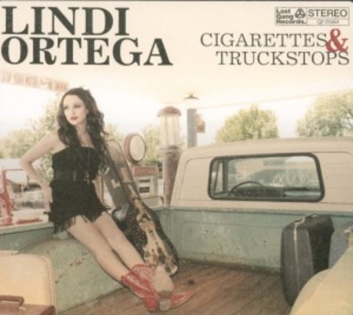 Lindi Ortega – Cigarettes & Truckstops