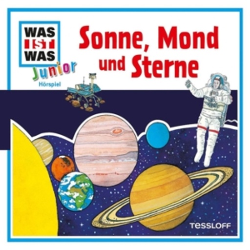 Was ist was Junior – Folge 19 – Sonne, Mond & Sterne