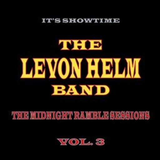 Levon Helm – The Midnight Ramble Sessions Vol. 3
