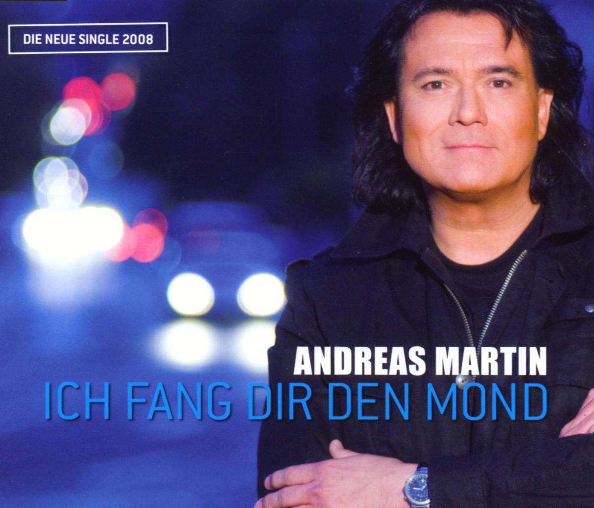 Andreas Martin – Ich fang dir den Mond