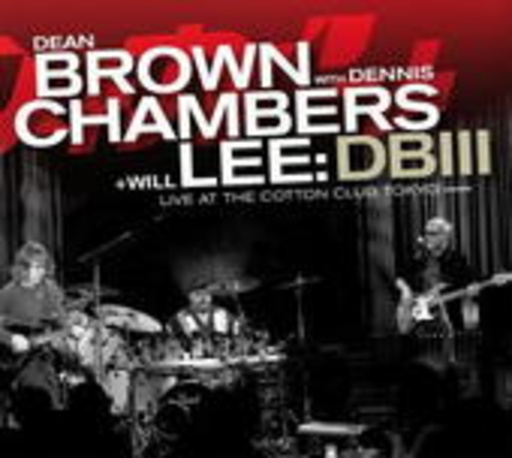 Dean Brown with Dennis Chambers & Will Lee – DB III