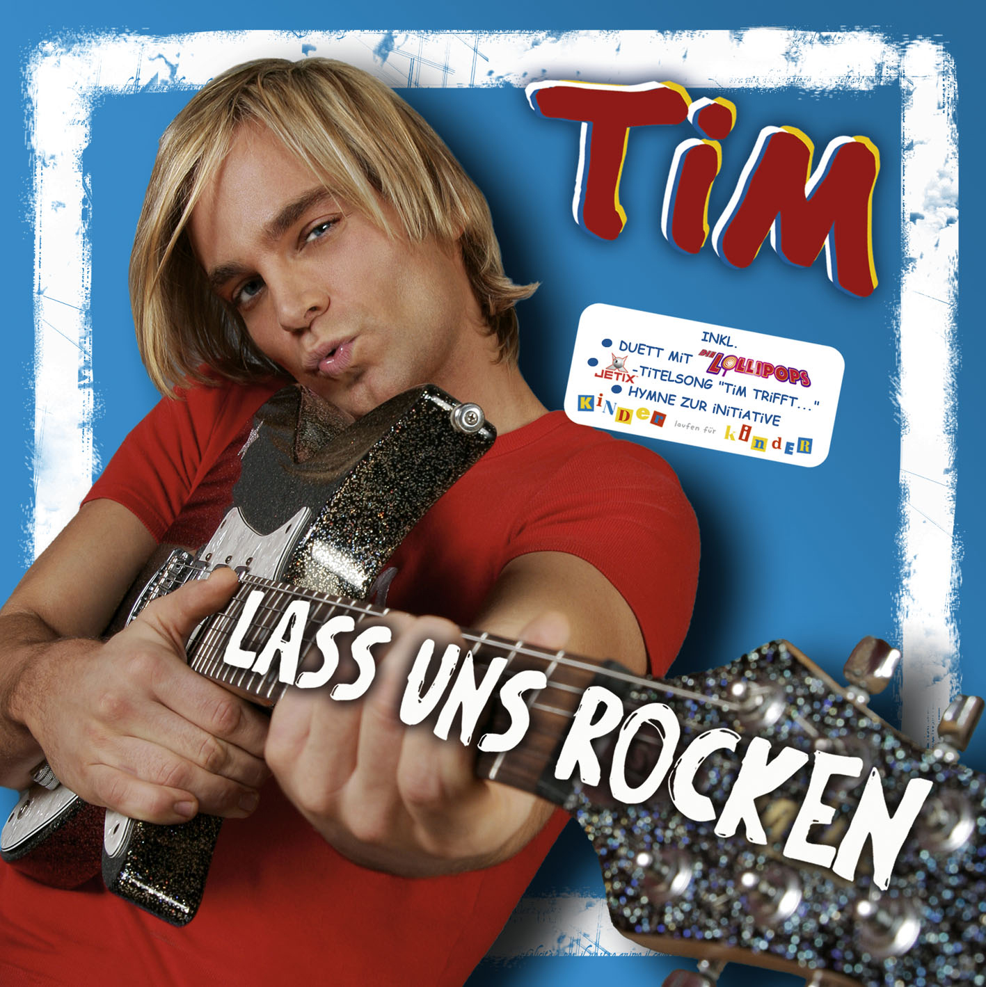 Tim – Lass uns rocken