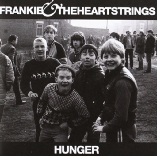 Frankie & The Heartstrings – Hunger