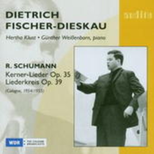 Dietrich Fischer-Dieskau – Kerner-Lied Op. 35/Liederkreis Op. 39