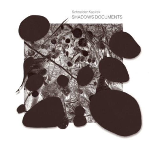 Schneider/Kacirek – Shadows Documents
