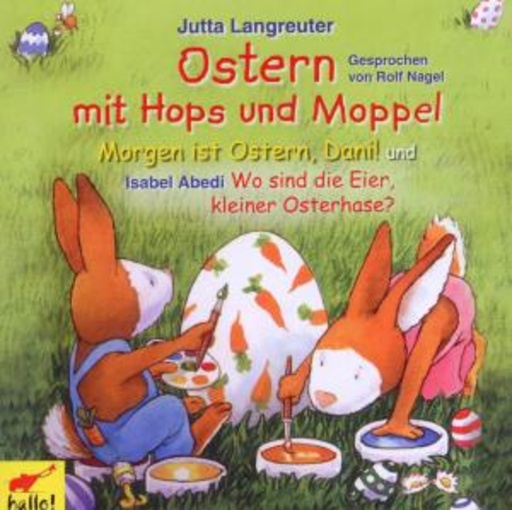 Rolf Nagel – Ostern mit Hops und Moppel und andere Geschichten