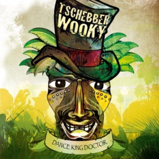 Tschebberwooky – Dance King Doctor