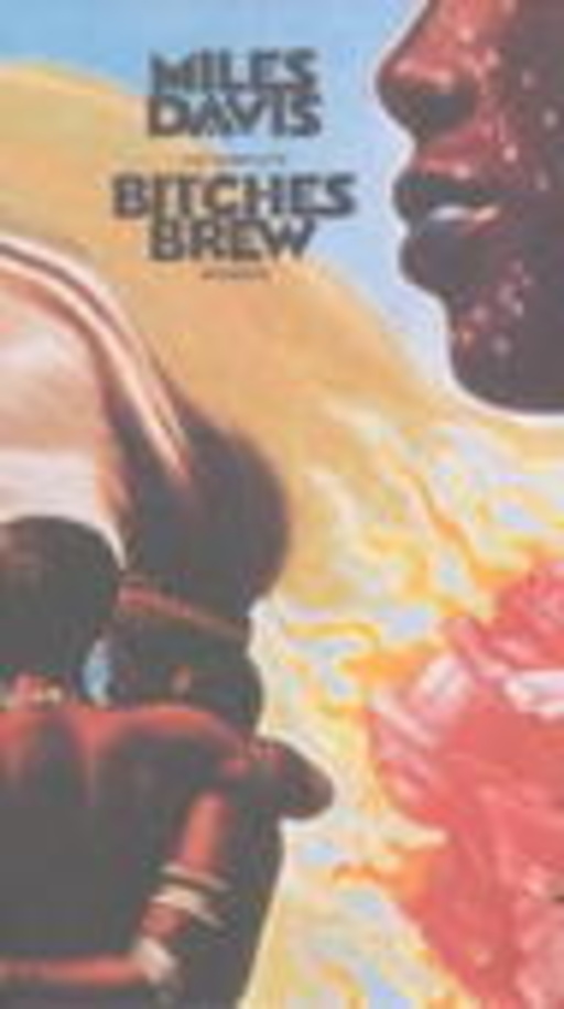Miles Davis – The Complete BItches Brew Sessions