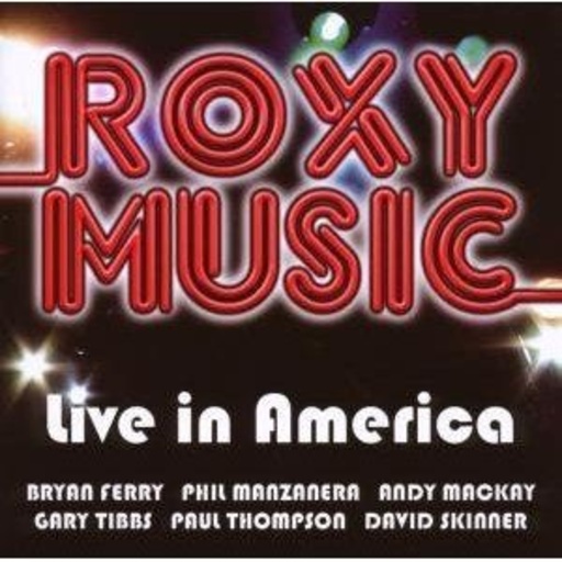 Roxy Music – Live In America