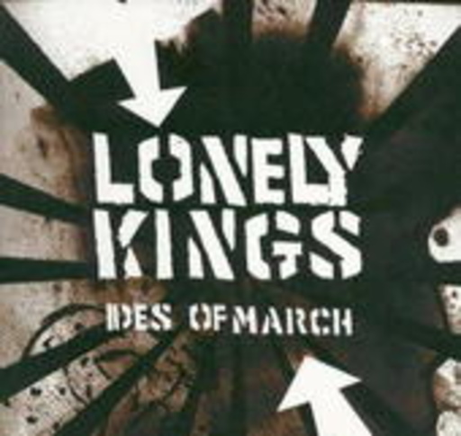 Lonley King – Ides Of March