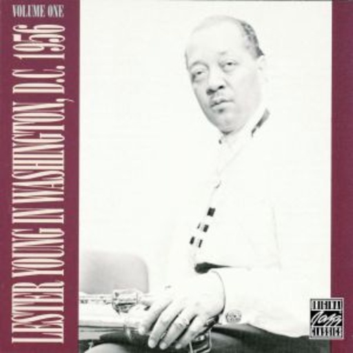 Lester Young – In Washington D.C., Vol. 1 (Original Jazz Classics)