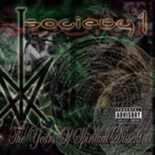 Society 1 – Years Of Spiritual Dissent