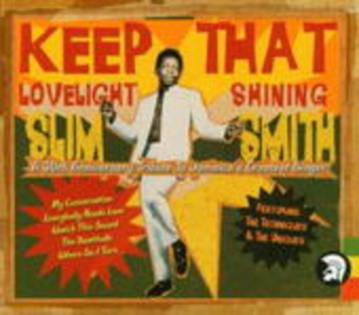 Slim Smith – Keep That Lovelight Shining