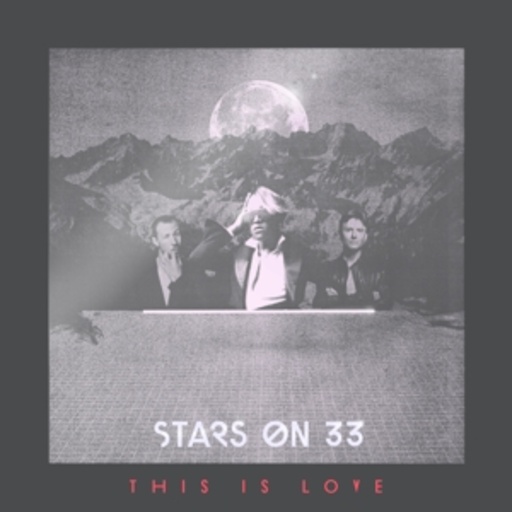 Stars On 33 – This Is Love